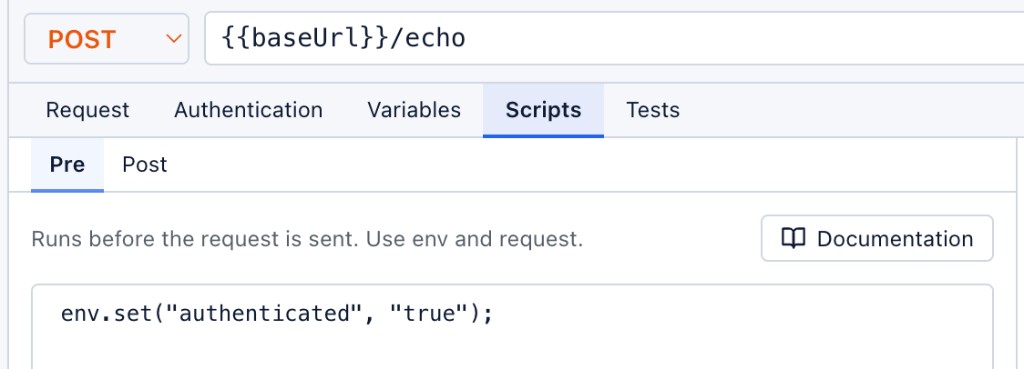 Pre-request script — env.set("authenticated", "true")